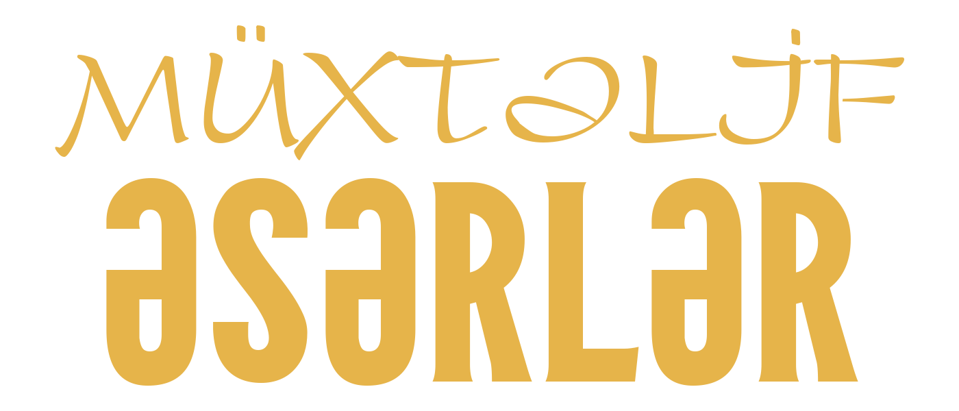 MÜXTƏLİF ƏSƏRLƏR